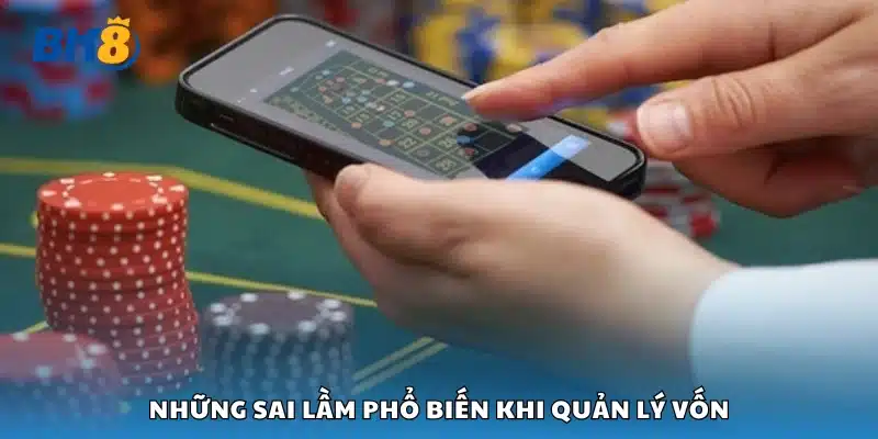 Kinh nghiệm quản lý vốn khi cá cược hiệu quả